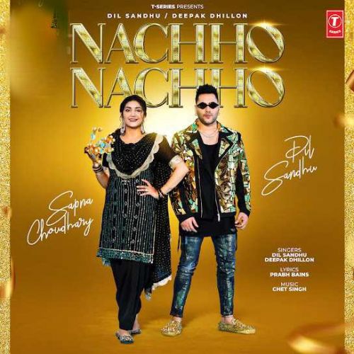 Nachho Nachho Dil Sandhu, Deepak Dhillon Mp3 Song Download