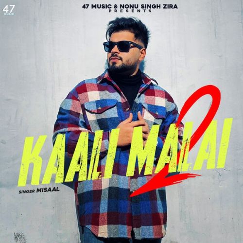 Kaali Malai 2 Misaal Mp3 Song Download