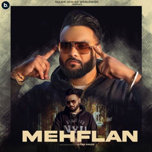 Mehflan Kulbir Jhinjer Mp3 Song Download