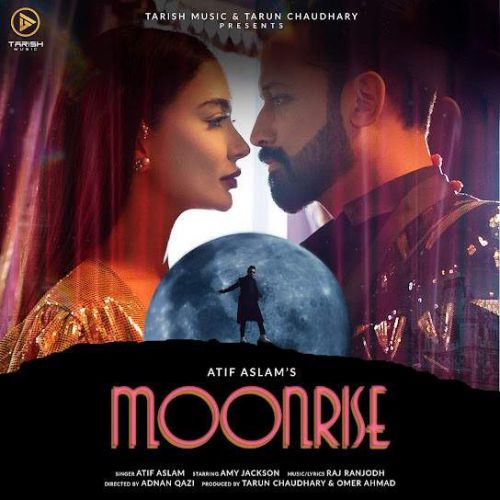 Moonrise Atif Aslam Mp3 Song Download