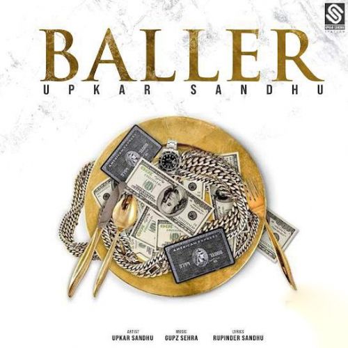 Baller Upkar Sandhu Mp3 Song Download