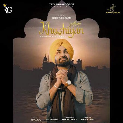 Khushiyan Ravinder Grewal Mp3 Song Download