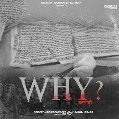 Why Jaskaran Riarr Mp3 Song Download