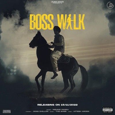 Boss Walk Nirvair Pannu Mp3 Song Download
