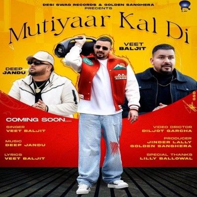Mutiyaar Kal Di Veet Baljit Mp3 Song Download