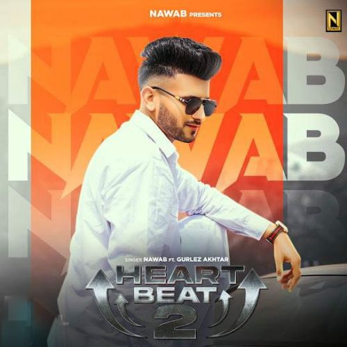 Heart Beat 2 Nawab Mp3 Song Download