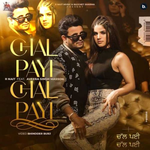 Chal Payi Chal Payi R. Nait Mp3 Song Download
