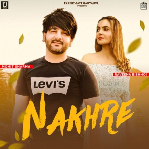 Nakhre Mohit Sharma Mp3 Song Download