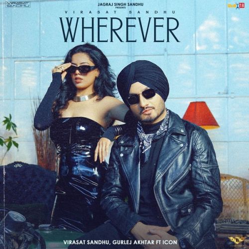 Wherever Virasat Sandhu, Gurlej Akhtar Mp3 Song Download