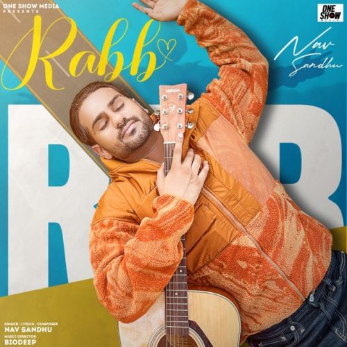 Rabb Nav Sandhu Mp3 Song Download