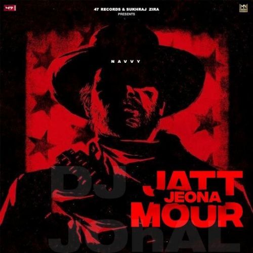 Jatt Jeona Mour Navvy Mp3 Song Download