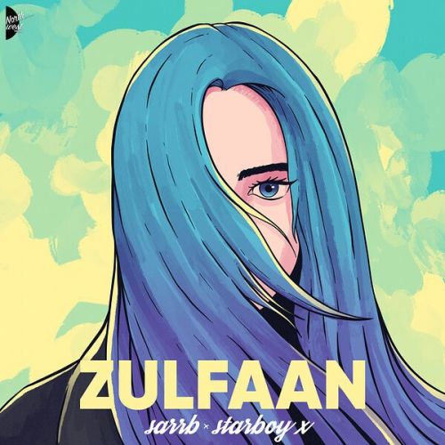 Zulfaan SARRB, Starboy X Mp3 Song Download