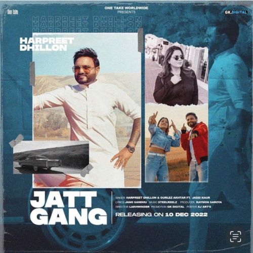Jatt Gang Harpreet Dhillon, Gurlej Akhtar Mp3 Song Download