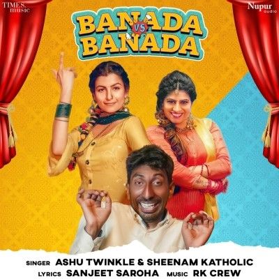 Banada Vs Banada Ashu Twinkle, Sheenam Katholic Mp3 Song Download