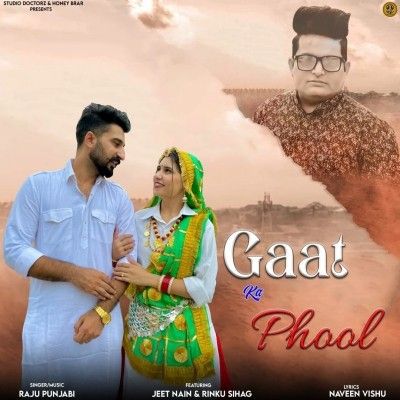 Gaat Ka Phool Raju Punjabi Mp3 Song Download