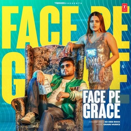 Face Pe Grace KD Desi Rock Mp3 Song Download