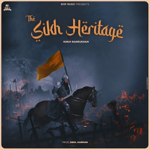 The Sikh Heritage Sukhi Badrukhan Mp3 Song Download