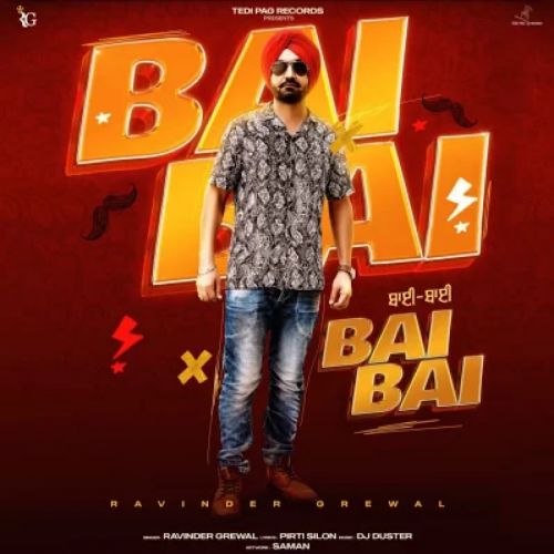 Bai Bai Ravinder Grewal Mp3 Song Download