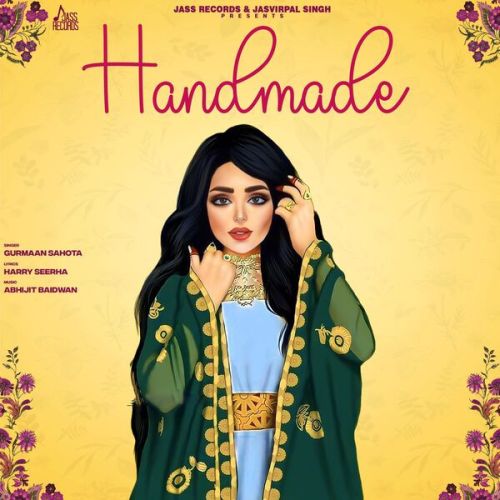 Handmade Gurmaan Sahota Mp3 Song Download