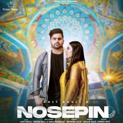 Nosepin Amit Dhull Mp3 Song Download