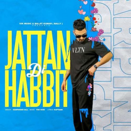 Jattan Di Habbit Harpinder Gill Mp3 Song Download