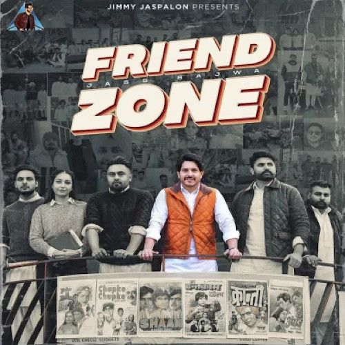 Friend Zone Jass Bajwa Mp3 Song Download