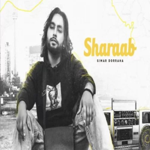 Sharaab Simar Dorraha Mp3 Song Download