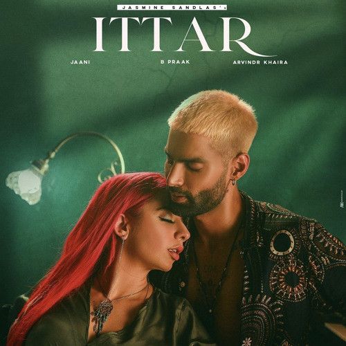 Ittar Jasmine Sandlas Mp3 Song Download