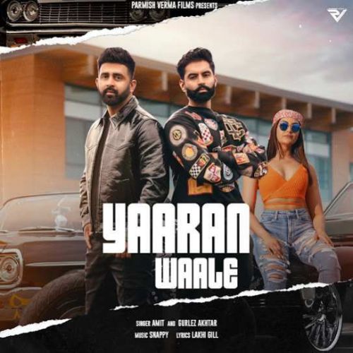 Yaaran Waale Amit, Gurlez Akhtar Mp3 Song Download