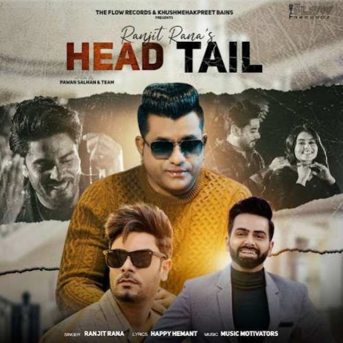 Head Tail Ranjit Rana Mp3 Song Download