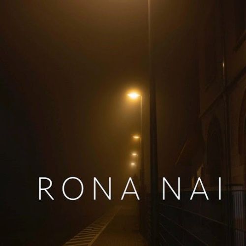 Rona Nai (Reprise) Gurmoh Mp3 Song Download