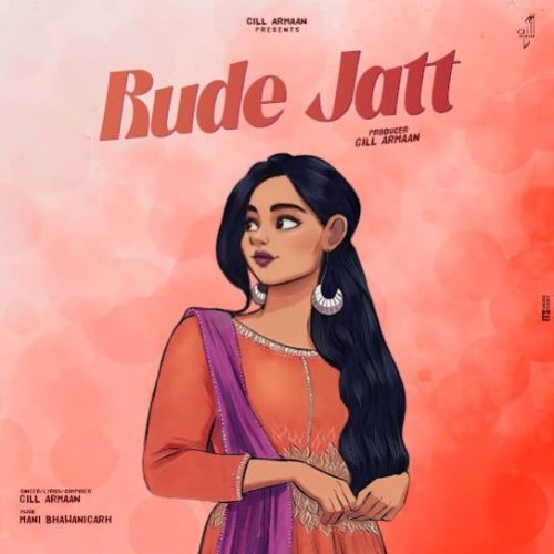 Rude Jatt Gill Armaan Mp3 Song Download