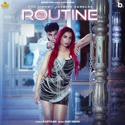 Routine Gur Sidhu Mp3 Song Download