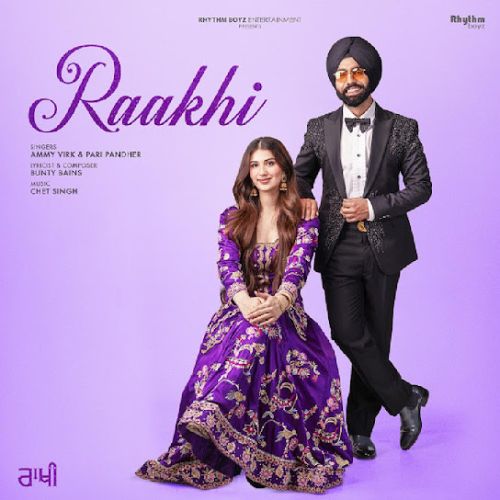 Raakhi Ammy Virk Mp3 Song Download