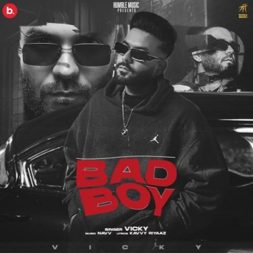 Bad Boy Vicky Mp3 Song Download