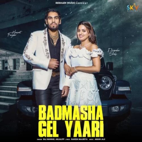 Badmasha Gel Yaari Raj Mawar Mp3 Song Download