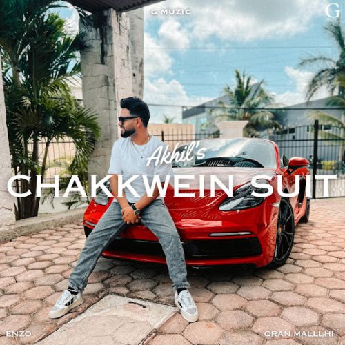 Chakkwein Suit Akhil Mp3 Song Download