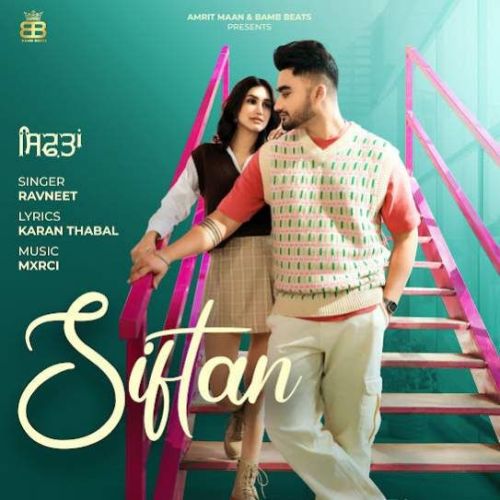 Siftan Ravneet Mp3 Song Download