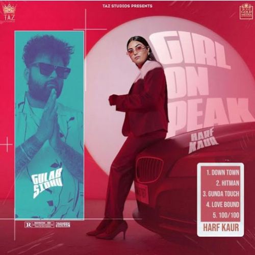 Downtown Harf Kaur, Gulab Sidhu Mp3 Song Download