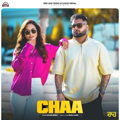 Chaa Gulab Sidhu Mp3 Song Download