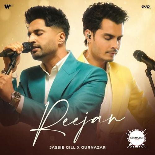 Reejan Gurnazar, Jassie Gill Mp3 Song Download