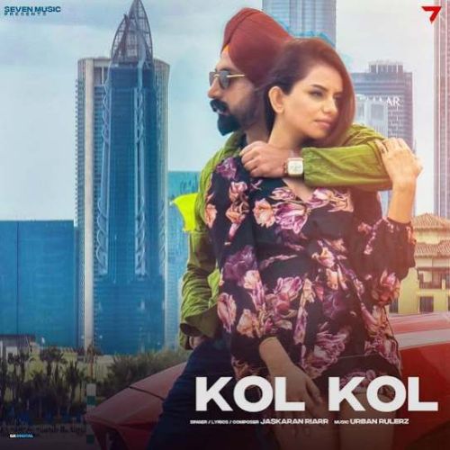 Kol Kol Jaskaran Riarr Mp3 Song Download