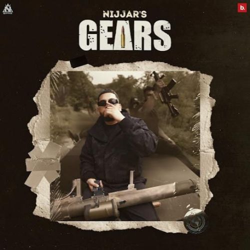 Gears Nijjar Mp3 Song Download