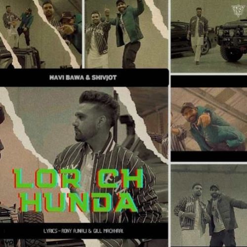 Lor Ch Hunda Navi Bawa Mp3 Song Download