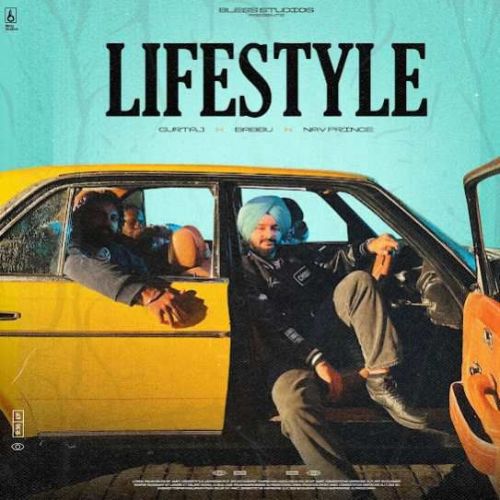 Lifestyle Gurtaj Mp3 Song Download