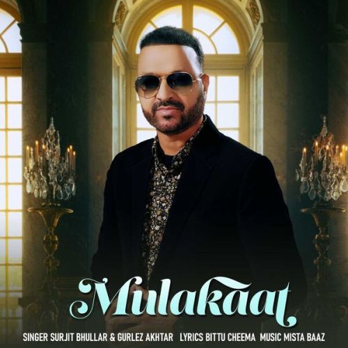 Mulakaat Surjit Bhullar Mp3 Song Download