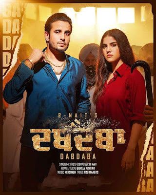 Dabdaba R. Nait Mp3 Song Download