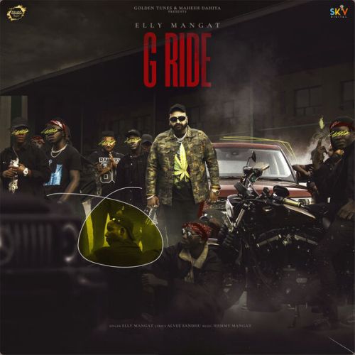 G Ride Elly Mangat Mp3 Song Download