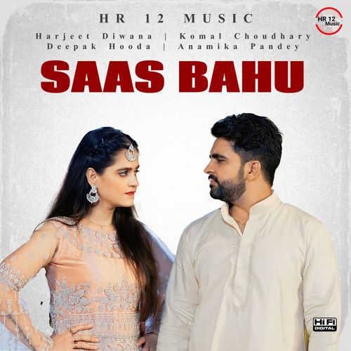 Saas Bahu Harjeet Deewana, Komal Choudhary Mp3 Song Download