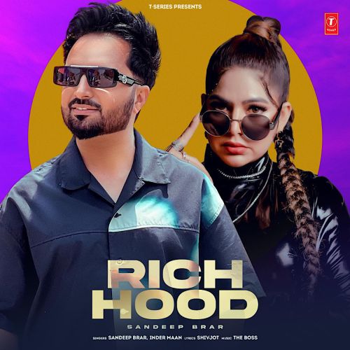 Rich Hood Sandeep Brar Mp3 Song Download